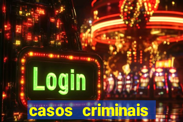 casos criminais para ler pdf